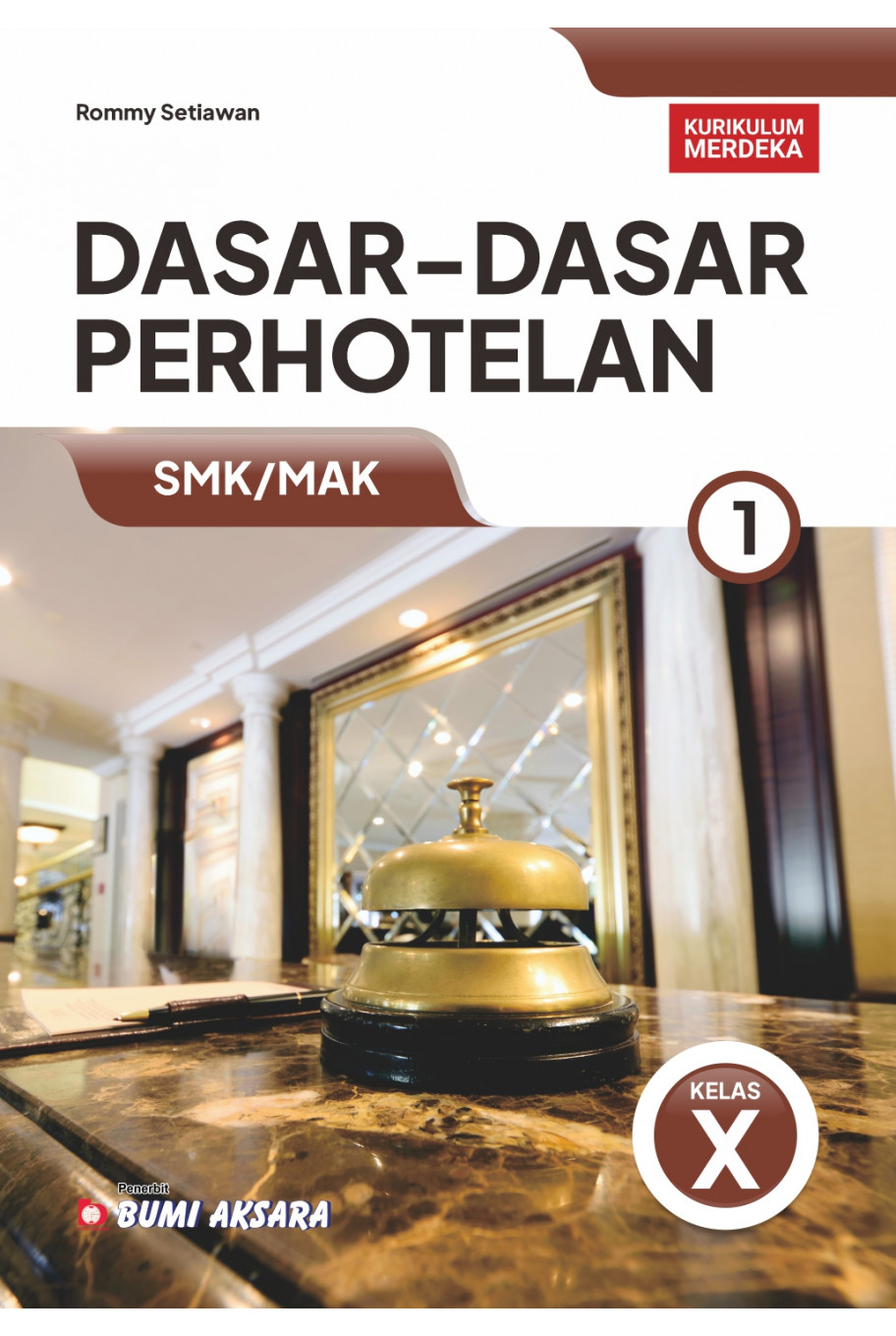 Dasar-Dasar Perhotelan 1 SMK/MAK Kelas X